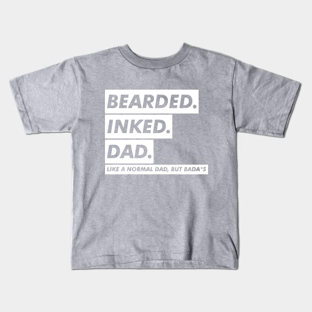 bearded inked dad Kids T-Shirt by VanTees